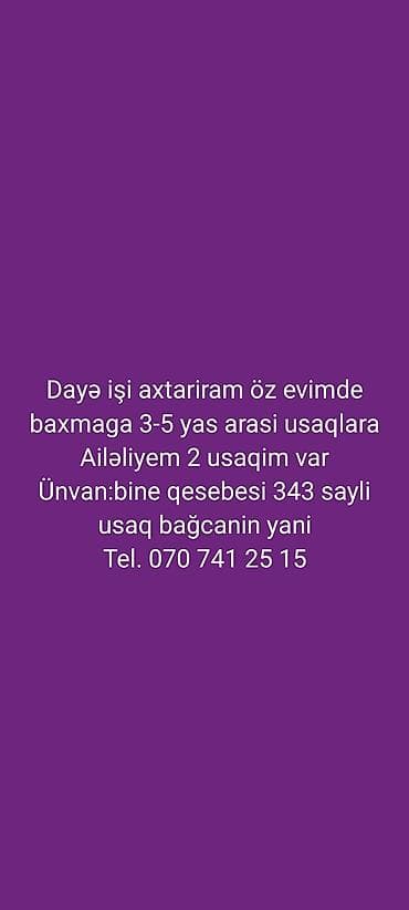 dayə: Xidmət: Evdə uşaq baxımı (dayə) Təsvir: - Öz evimdə 3–5 yaş arası — 1