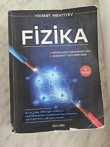 Məhsul: “Fizika” – Hikmət Mehtiyev (V nəşr) Təsvir: - Mövzuların sadə — 1