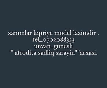 Kıpriye model teleb olunur