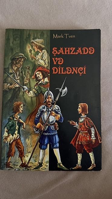 Книги и журналы: Mark Tven – “Şahzadə və Dilənçi” kitabı - Janr: Macəra, klassik uşaq — 1