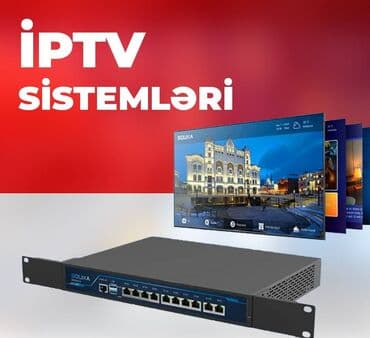 İPTV sistemləri IPTV Sistemləri nədir? IPTV nədir, IPTV-nin