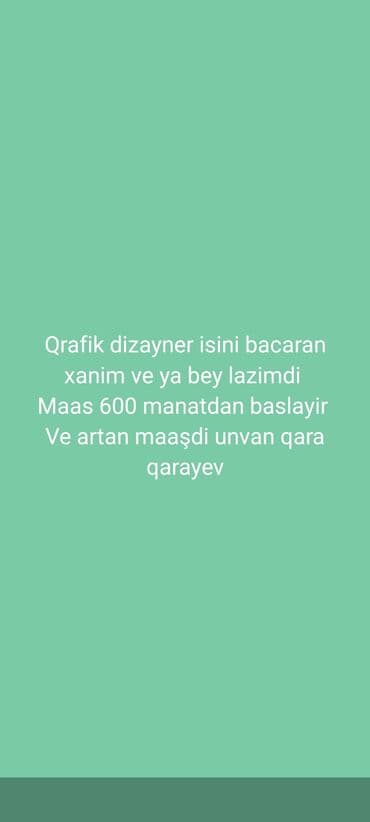 работа администратора в баку: Bacarıqlı qrafik dizayner, xanım və ya bəy axtarılır. Başlanğıc maaş — 1