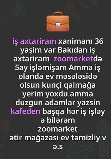 Xidmət: İş axtaran xanımın əmək təklifi - 36 yaşlı, xanım -