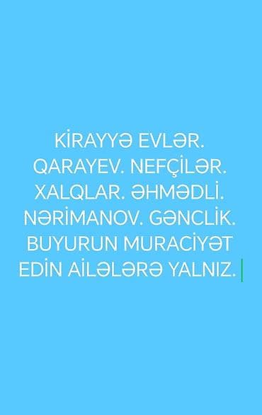 xətai kirayə evlər: Kirayə evlər – yalnız ailələr üçün. Bakı üzrə aşağıdakı ərazilərdə — 3