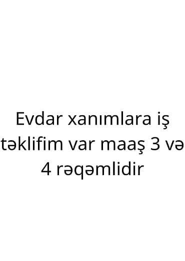 evde derzi isi: Ev şəraitində işləmək istəyən xanımlar üçün iş təklifi. - İş formatı — 1