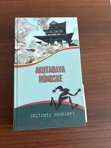 Kitablar və jurnallar: Akutaqava Rünoske seçilmiş əsərləri.Çatdırılma Sumqayıt şəhəri və — 1