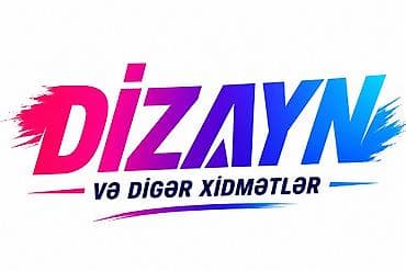 ✨ Dizayn və digər xidmətlər 🎨 Peşəkar qrafik dizayn və yaradıcı