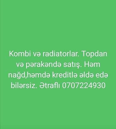 Kombi. Kombilər. Radiatorlar. Radiator. Topdan və pərakəndə satış. Həm lalafo.az -da Kombi. Kombilər. Radiatorlar. Radiator. Topdan və pərakəndə satış. Həm