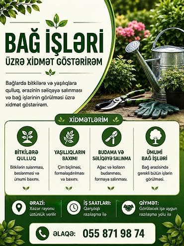 satici is: Bağ işləri üzrə peşəkar xidmət Təklif olunan işlər: - Bitkilərə — 1