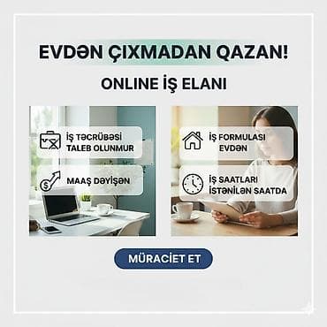 Əməkdaş axtarışı (vakansiyalar): Online iş imkanı – Evdən çıxmadan qazan! - İş forması: evdən - İş — 1