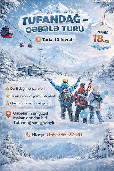 sade dirnaq sekilleri: Gəncə - Tufandağ Qəbələ Turu Tarix: 15 fevral Qiymət: 1 nəfər – 18 — 1