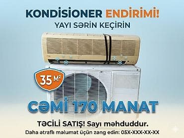 kondi: Kondisioner – split tipli model - Otaq sahəsi: 35 m²-ə qədər - Yayda — 1