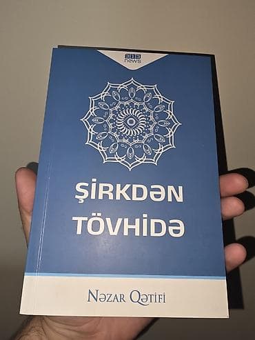 “Şirkdən Tövhidə” Müəllif: Nazar Qətifi Janr: İslamşünaslıq at lalafo.az “Şirkdən Tövhidə” Müəllif: Nazar Qətifi Janr: İslamşünaslıq
