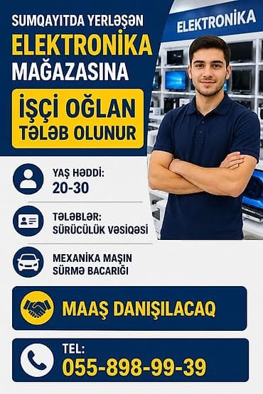 nilufer baki konserti: Sumqayıtda yerləşən elektronika mağazasına işçi oğlan tələb olunur — 1