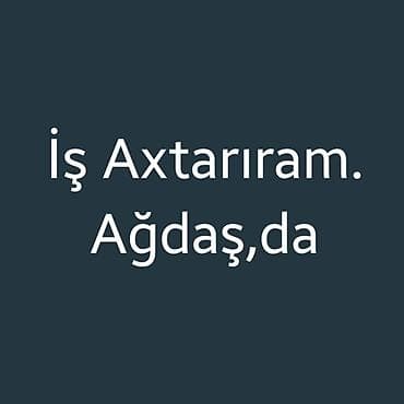 Peşəkar iş axtarışı – Ağdaş Ağdaş rayonunda iş axtaran namizəd kimi