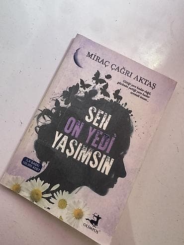 Məhsul: Kitab – “Sen On Yedi Yaşımsın” Müəllif: Miraç Çağrı Aktaş