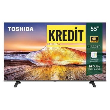 termopot zimmer: Yeni Televizor Toshiba LED ekran 55" 4K (3840x2160), Pulsuz çatdırılma — 1