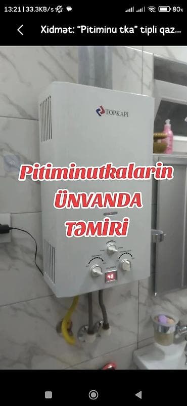 Xidmətlər: Xidmət: “Pitimunutka” tipli qaz su qızdırıcılarının yerində — 4