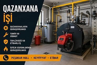 Qazanxana işi – layihələndirmə, quraşdırma və servis Təklif olunan