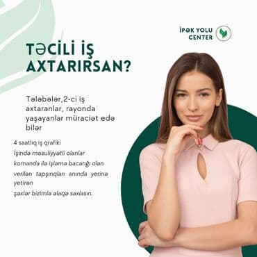 Vakansiya – İpək Yolu Center Evdən işləmək və ya qısa qrafiklə əlavə