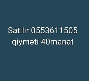 Təcil satılır qiyməti 40manat 0553611505