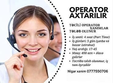 ingilis az dili tercume: Çağrı mərkəzi operatoru tələb olunur, Yalnız qadınlar üçün, 18-29 yaş, Təcrübəsiz — 1