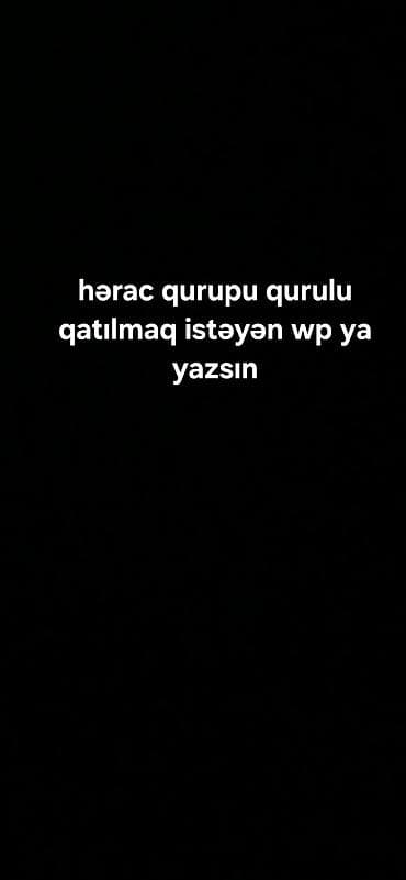 Xidmət: Hərrac qrupuna üzvlük Təsvir: - WhatsApp üzərindən fəaliyyət — 1