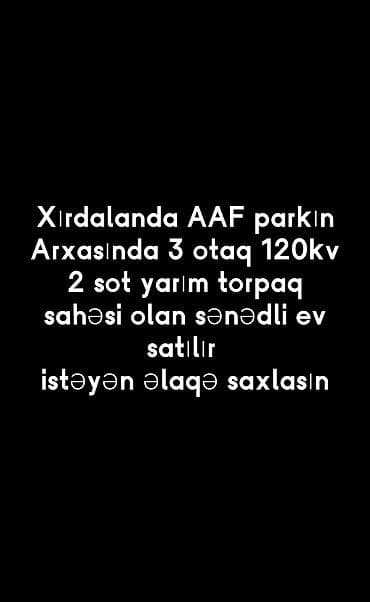 lalafo gence emlak: Xırdalanda, AAF parkının arxasında yerləşən sənədli fərdi yaşayış evi — 1