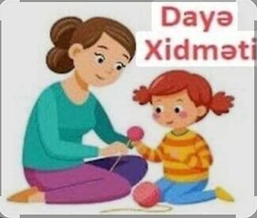 Dayə tələb olunur, 18-29 yaş, 1-2 illik təcrübə, 6/1