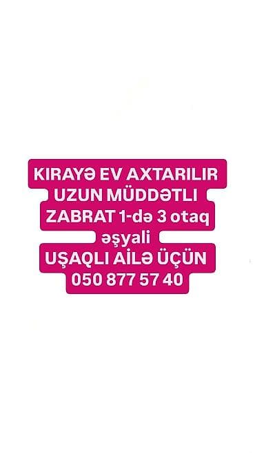 razin kiraye: Zabrat 1 uzun müddətli həyət evi kirayə ev lazımdır, minimum 3otaqlı — 1