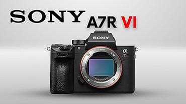 Фото и видеокамеры: Sony Alpha A7R VI – tam kadr gücü və detal dəyərləndirənlər üçün. - — 1