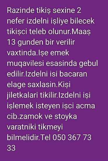 Razində tikiş sexinə 2 nəfər izdəlnı işini görə bilən tikişçi tələb