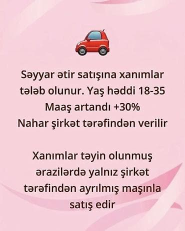 Satış məsləhətçisi tələb olunur, Yalnız qadınlar üçün, 18-29 yaş, 1 ildən az təcrübə, Gündəlik ödəniş