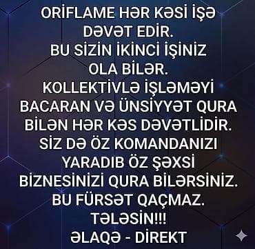 Oriflame komandasına qoşulmaq üçün dəvət! Bu imkan ikinci iş kimi də