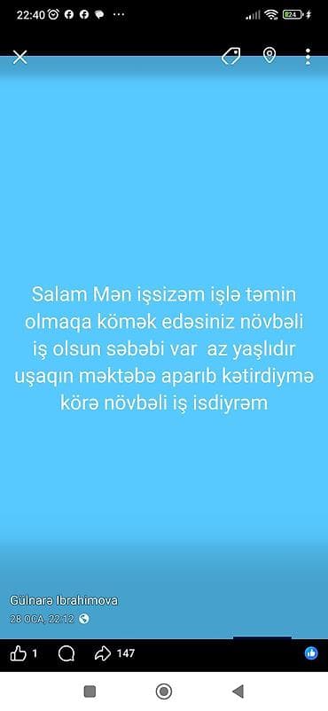 Növbəli iş axtarıram - İş növü: Növbəli qrafiklə (səhər/axşam və ya