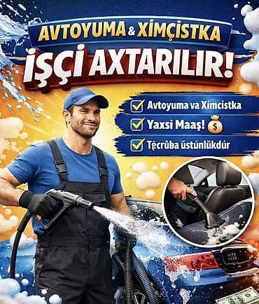 Ev personalı və təmizlik: Avtoyuma və ximçistka üzrə işçi axtarılır! Vakansiyanın təsviri: - — 1