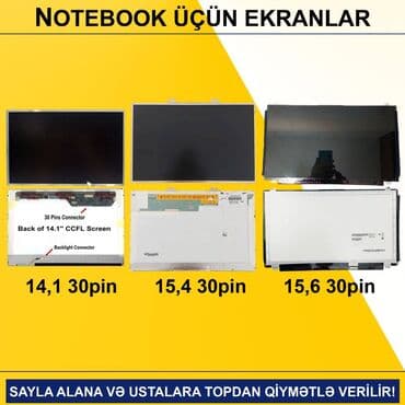 samsu: Notebook Ekranları SAYLA ALANA VƏ USTALARA TOPDAN QİYMƏTLƏ VERİLİR! — 1
