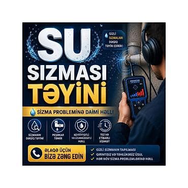Su sızması problemi? Su sızmasının dəqiq təyini — 50 AZN Təmir