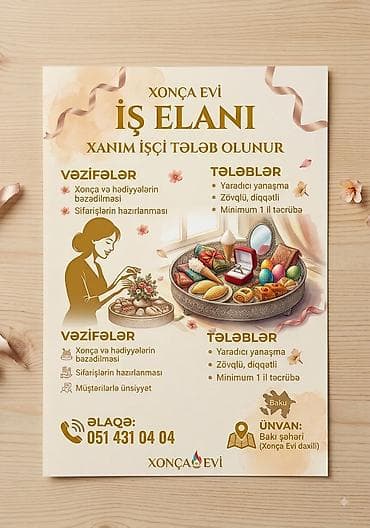 Xonça Evi üçün xanım işçi tələb olunur. Vəzifələr: - Xonça və lalafo.az -da Xonça Evi üçün xanım işçi tələb olunur. Vəzifələr: - Xonça və