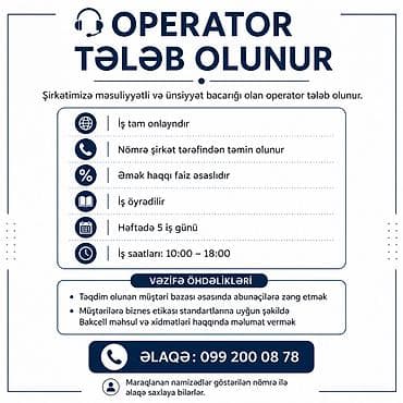 Çağrı mərkəzi operatoru tələb olunur, Yalnız qadınlar üçün, İstənilən yaş, Təcrübəsiz lalafo.az -da Çağrı mərkəzi operatoru tələb olunur, Yalnız qadınlar üçün, İstənilən yaş, Təcrübəsiz