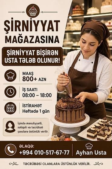 otelde: Aşpaz tələb olunur, Şirniyyatçı, 1-2 illik təcrübə — 1