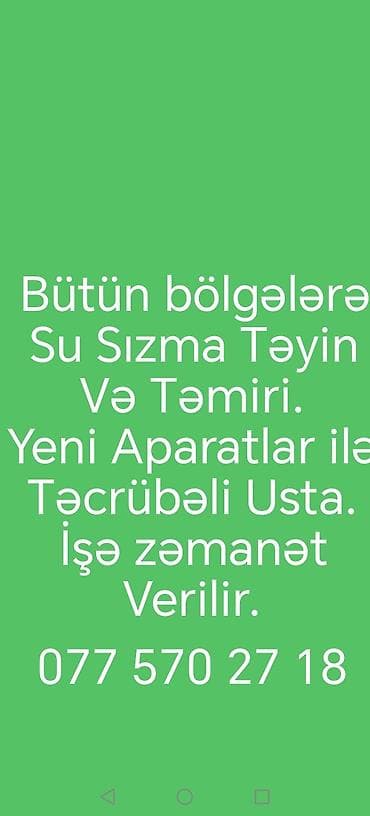 Dayələr: Xidmət: Su sızmasının aşkarlanması və tam təmiri - Bütün bölgələrdə — 1