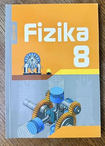 Fizika 8 dərsliyi Xüsusiyyətlər: - 8-ci sinif üçün rəsmi “Fizika” — 1