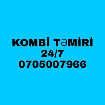 paltaryuyan temiri: Kombi təmiri Kombi quraşdirilmasi və sazlanması,yuyulmasi,təmiri — 1