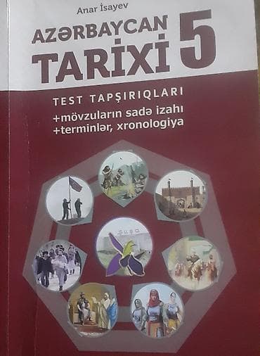 Məhsul: AzərbaycAN Tarixi 5 – Test Tapşırıqları Müəllif: Anar İsayev