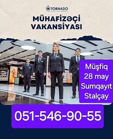 i̇s: Tornado Mühafizə Xidməti – Mühafizəçi vakansiyası - İş sahələri — 1