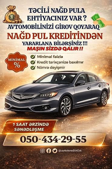Avtomobilinizi girov qoyaraq nağd pul krediti xidməti - Maşın sizdə