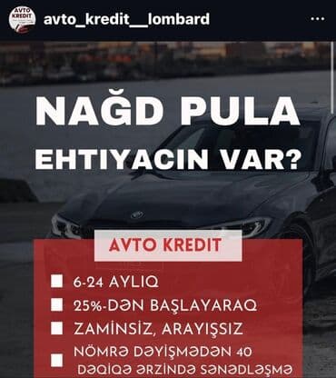 Avtomobil girovu ilə nağd pula ehtiyacı olanlar üçün etibarlı