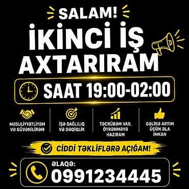 makler axtariram: Xidmət təklifi: axşam növbəsi üçün ikinci iş axtaran peşəkar - Mövcud — 1
