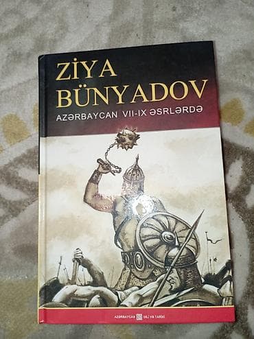 Məhsul: Kitab – “Azərbaycan VII–IX əsrlərdə” Müəllif: Ziya Bünyadov